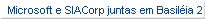 Microsoft e SIACorp juntas em Basil�ia 2